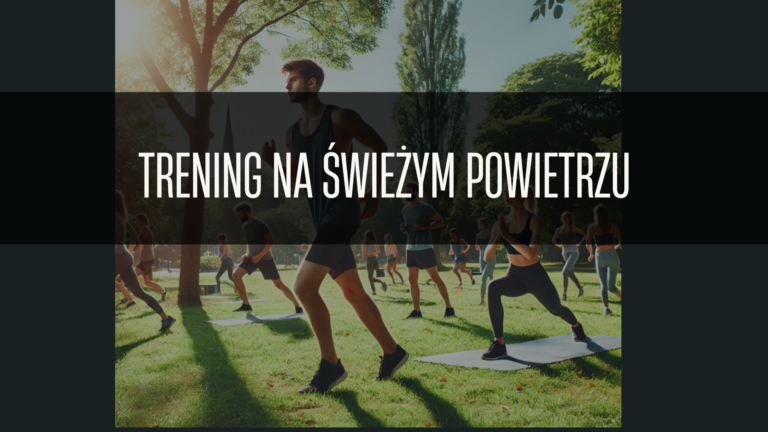 Trening na świeżym powietrzu