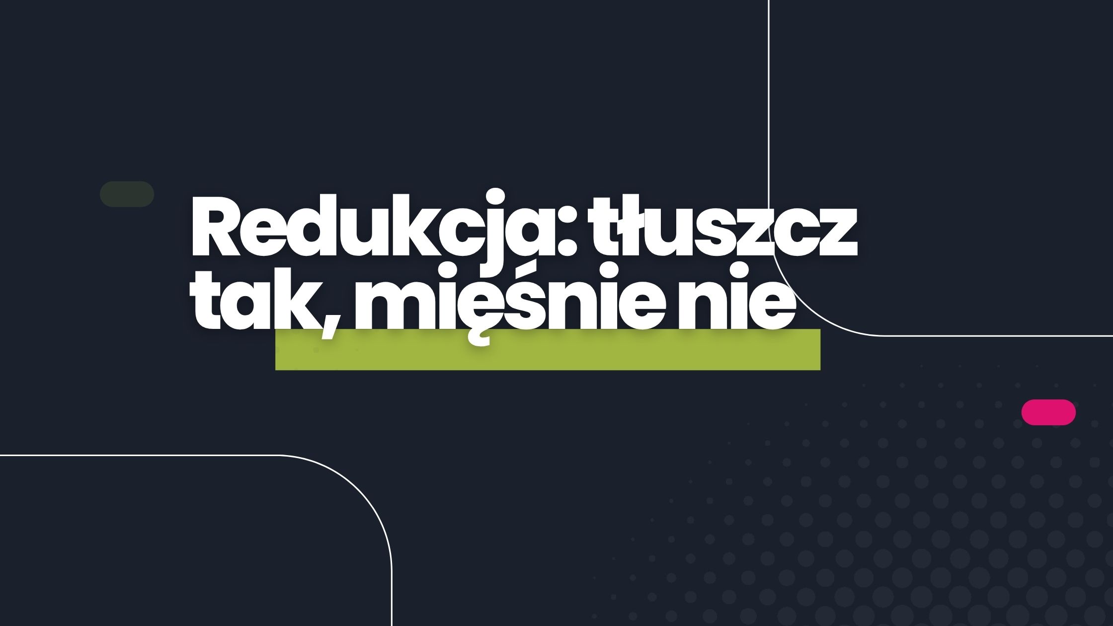 jak-zredukowac-tluszcz-a-nie-miesnie